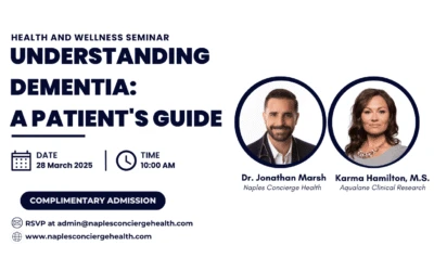 PRESS RELEASE: Naples Concierge Health Invites You to Attend “Understanding Dementia: A Patient’s Guide”